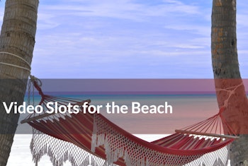 Play Slots on the Beach