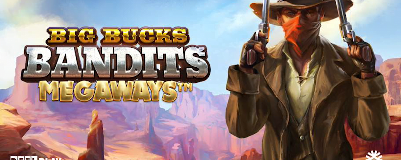 Win Big with Big Bucks Bandits Megaways