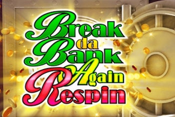 Break da Bank Again Respin Slot from Microgaming