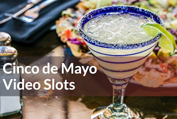 Cinco de Mayo Video Slots