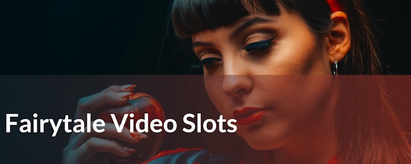 Dreams Come True with Fairytale Slots