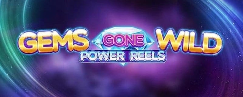 Gems Gone Wild Power Reels from Red Tiger Gaming