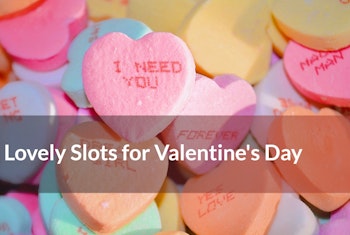 Five Lovely Slots for Valentine's Day