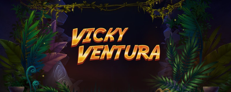 Try the newly released Vicky Ventura with over 16000 ways to win!